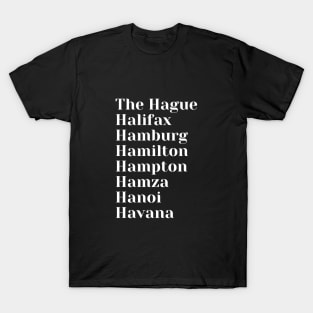 Cities starting with the letter, H, Mug, Mask, Pin T-Shirt